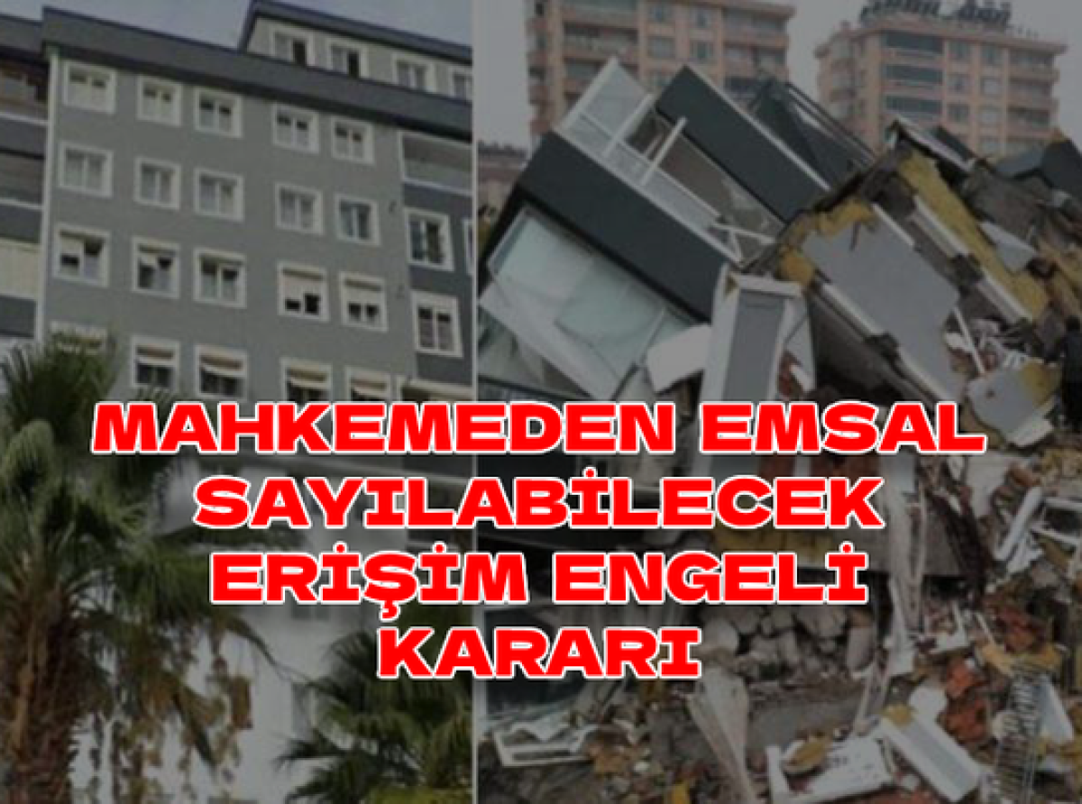 Mahkemeden erişim engeli konusunda emsal sayılabilecek karar