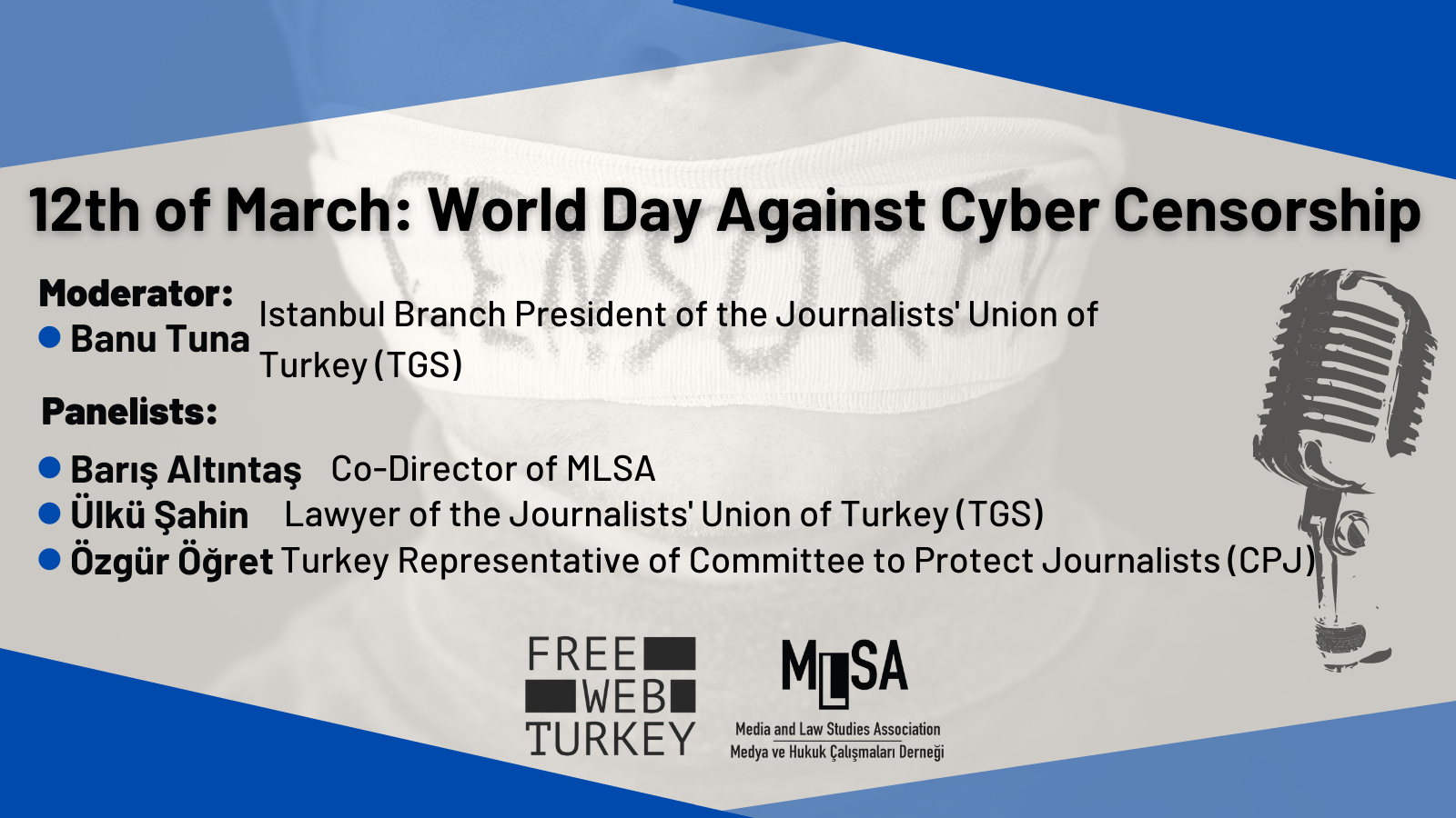 Increasing censorship regulations in the world and in Turkey make journalists' work harder