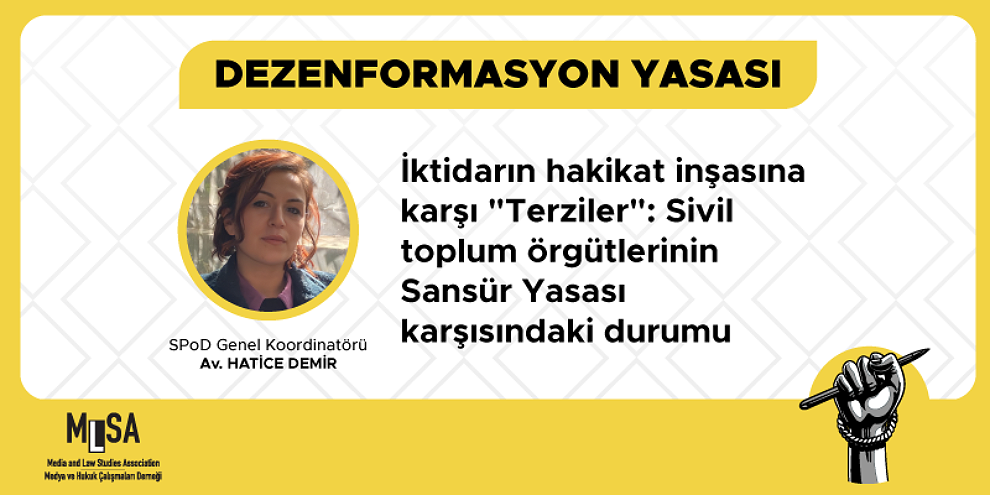 İktidarın hakikat inşasına karşı ‘Terziler’: Sivil toplum örgütlerinin Sansür Yasası karşısındaki durumu